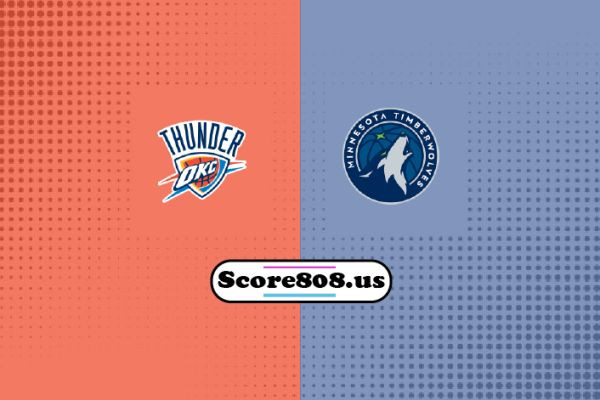 Oklahoma City Thunder vs Minnesota Timberwolves