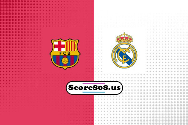 Barcelona vs Real Madrid