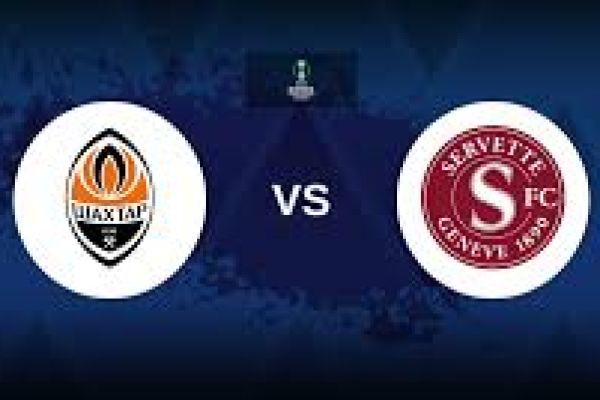 Servette vs Shakhtar